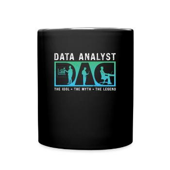 Data Analyst Dad The Idol The Myth Data Scientist - Full Colour Mug - black - Front