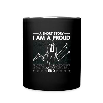 Data Analyst A Short Story I Am A Proud Programmer - Tasse einfarbig - Schwarz - Vorne