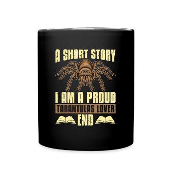 Tarantulas Lover A Short Story Tarantula Breeder - Tasse einfarbig - Schwarz - Vorne