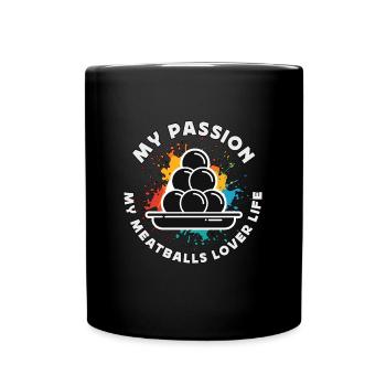 Amateur de boulettes de viande Ma passion Mon amateur de boulettes de viande - Mug uni - noir - Devant