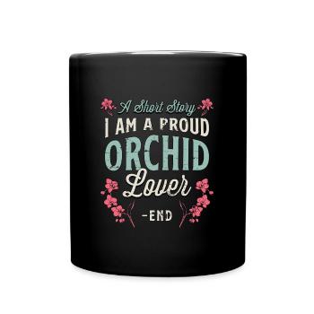 Amateur d’orchidées Une histoire courte Je suis un fier jardinier - Mug uni - noir - Devant