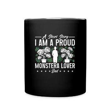 Monster Lover A Short Story I Am Houseplants Lover - Tasse einfarbig - Schwarz - Vorne