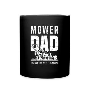 Mower Dad The Idol The Myth The Legend Lawn Ranger - Full Colour Mug - black - Front