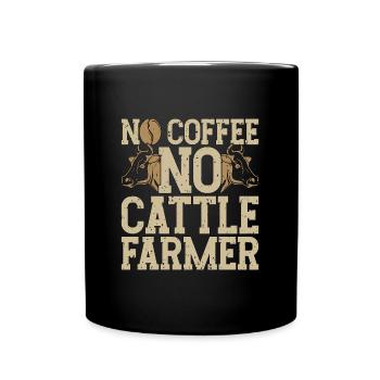 Éleveur de bovins Pas de café Pas d’agriculture Amateur de café - Mug uni - noir - Devant