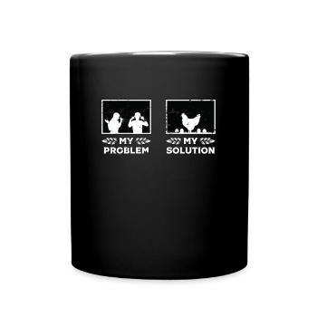 Poultry Farmer My Problem My Pictogram Dad Mom - Tasse einfarbig - Schwarz - Vorne