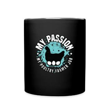 Poultry Farmer My Passion My Poultry Chicken Coop - Tasse einfarbig - Schwarz - Vorne