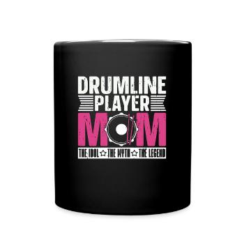 Drumline Player Mom The Idol The Marching Band - Full Colour Mug - black - Front
