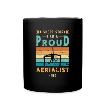 Aerialist A Short Story I Am A Proud Gymnastics - Full Colour Mug - black - Front