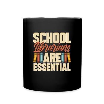 Librarian School Librarians Are Reading Teacher - Full Colour Mug - black - Front