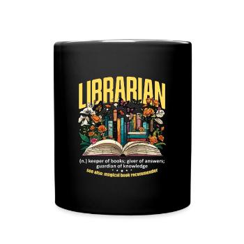 Librarian Keeper Of Books Giver Of Answer Bookworm - Full Colour Mug - black - Front
