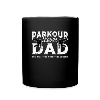Papa Amoureux Du Parkour L’Idole Le Mythe Freerunning - Mug uni - noir - Devant