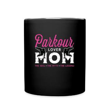 Maman amoureuse du parkour L’idole Le mythe aime courir - Mug uni - noir - Devant