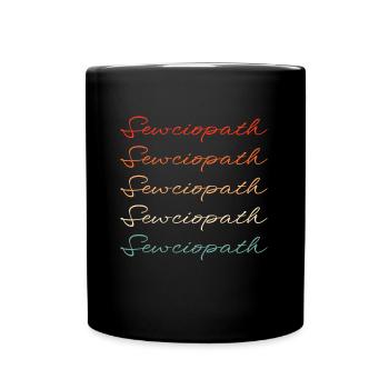 Sewing Sewing Machine Sewciopath - Full Colour Mug - black - Front