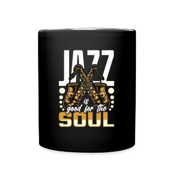 Jazz Music Jazz Is Good For The Soul Saxophonist - Tasse einfarbig - Schwarz - Vorne