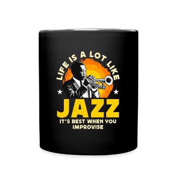 La vie de la musique jazz ressemble beaucoup à celle de son meilleur musicien - Mug uni - noir - Devant