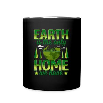 Earth Day The Earth is the only home - Full Colour Mug - black - Front