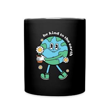 Earth Day – Be kind to the Earth. - Full Colour Mug - black - Front