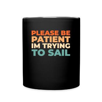 Sailing, Sailing, Sailboat, Navigation - Full Colour Mug - black - Front
