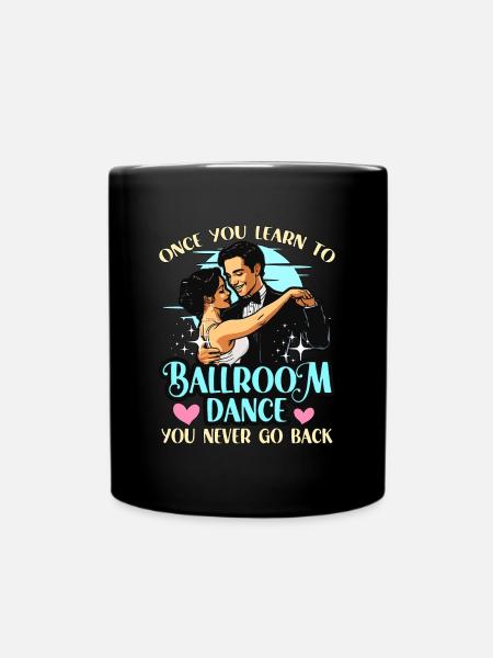 La danse de salon une fois que vous avez appris à aimer la danse sportive - Mug uni - noir