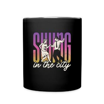 Swing Dance Swing In The City Loves Dance Sport - Full Colour Mug - black - Front
