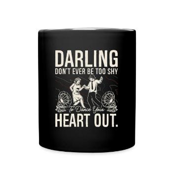 Danse Swing Darling Ne Jamais Danser Le Lindy Hop - Mug uni - noir - Devant