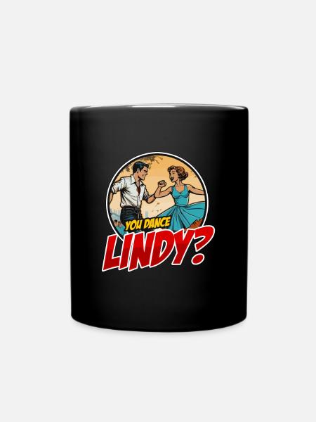 Swing Dance You Dance Lindy Dancing Swing Dancer - Tasse einfarbig - Schwarz