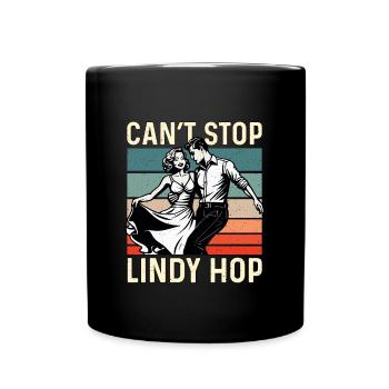 Swing Dance Can't Stop Lindy Retro Couple Dancing - Full Colour Mug - black - Front