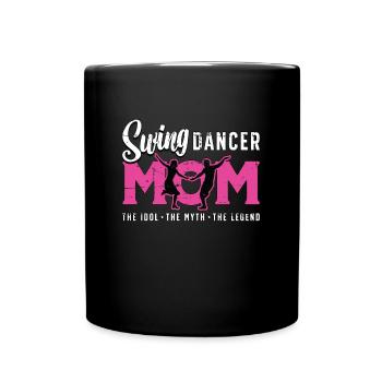 Danseuse Swing Maman L’Idole Le Mythe La Danse Sport - Mug uni - noir - Devant