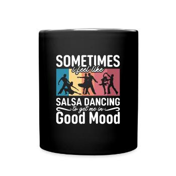 Danse Salsa Parfois, je me sens danser Danseur de salsa - Mug uni - noir - Devant
