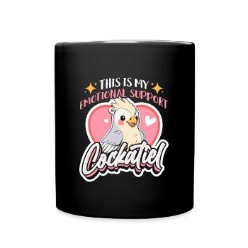 Cockatiel This Is My Emotional Support Bird Lover - Full Colour Mug - black - Front