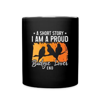 Amateur de perruches Une histoire courte Je suis propriétaire d’une perruche - Mug uni - noir - Devant