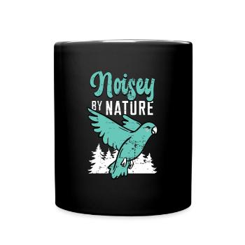 Conure Noisey By Nature Loves Parrot Conure Lover - Full Colour Mug - black - Front