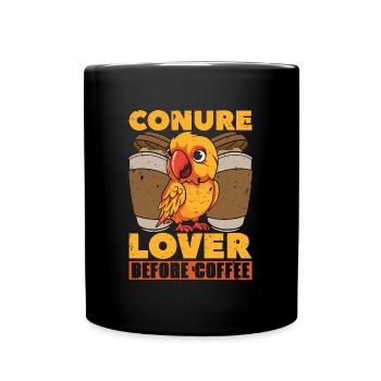 Conure Lover Before Coffee Pet Bird Coffee Lover - Tasse einfarbig - Schwarz - Vorne