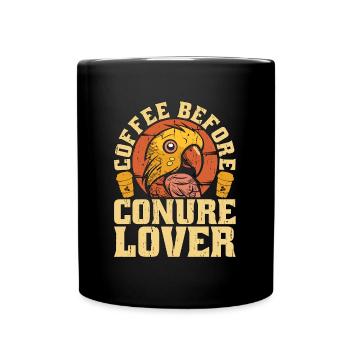 Conure Lover Coffee Parrot Owner Coffee Lover - Full Colour Mug - black - Front