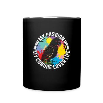 Conure My Passion My Conure Parrot Pet Bird Lover - Full Colour Mug - black - Front