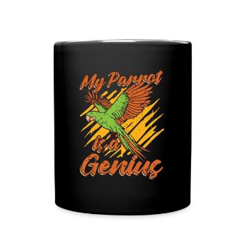My Parrot Is A Genius Bird Owner Parrot Lover - Full Colour Mug - black - Front