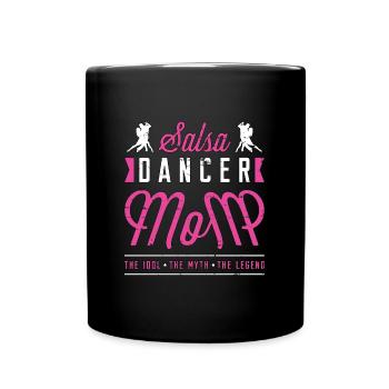 Danseuse de salsa Maman L’idole Le mythe Danse salsa - Mug uni - noir - Devant
