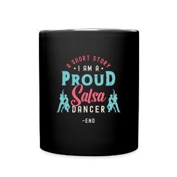 Salsa Dancer A Short Story I Am Salsa Dance Lover - Tasse einfarbig - Schwarz - Vorne