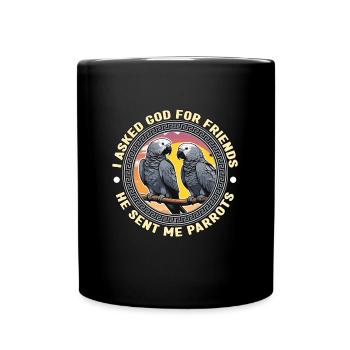Gris africain j’ai demandé à Dieu pour les amis perroquet propriétaire - Mug uni - noir - Devant