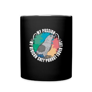 African Grey Parrot My Passion My Ornithologist - Tasse einfarbig - Schwarz - Vorne