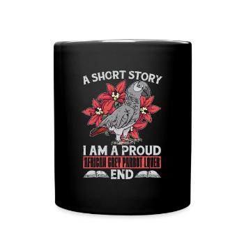 Perroquet gris africain Une histoire courte Je suis propriétaire d’oiseaux - Mug uni - noir - Devant