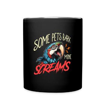 Macaw Bird Some Pets Bark Ornithology Macaw Lover - Tasse einfarbig - Schwarz - Vorne