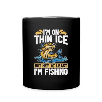 Ice Fishing I'm On Thin Ice But Hey Ice Anglers - Full Colour Mug - black - Front