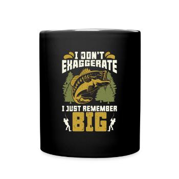 Bass Fishing I Don't Exaggerate I Just Fly Fishing - Full Colour Mug - black - Front