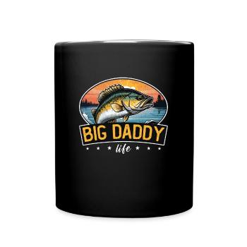 Bass Fishing Big Daddy Life Fly Fishing Fishermen - Tasse einfarbig - Schwarz - Vorne