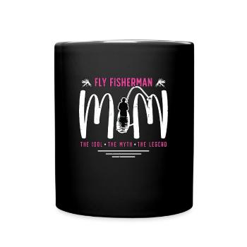 Pêcheur à la mouche Maman L’idole Le mythe Chasse au poisson - Mug uni - noir - Devant