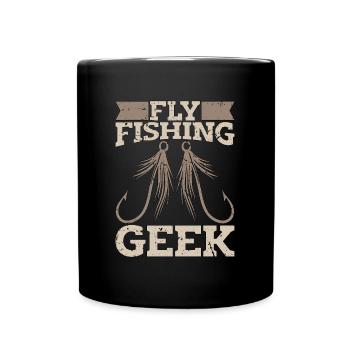 Fly Fishing Geek Loves Fish Hunting Fly Fisherman - Tasse einfarbig - Schwarz - Vorne