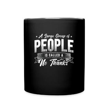 Introvert A Large Group Of People Is Introverted - Full Colour Mug - black - Front