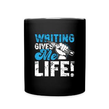 L’écriture me donne la vie aime Journaliste Écrivain de livre - Mug uni - noir - Devant