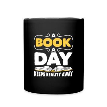 La lecture d’un livre par jour éloigne la réalité Littérature - Mug uni - noir - Devant